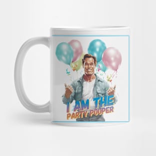 I am the Party Pooper Mug